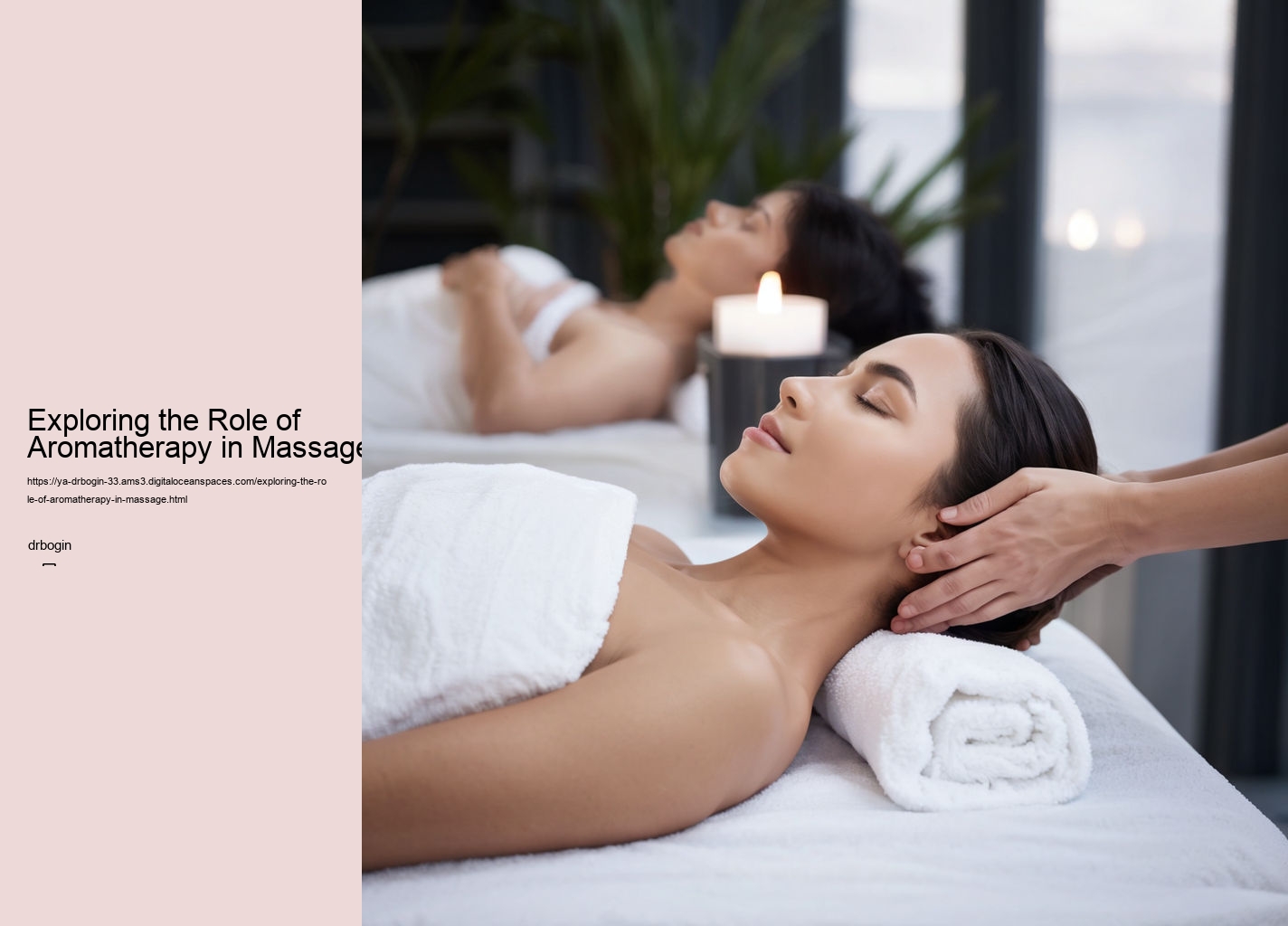 Exploring the Role of Aromatherapy in Massage