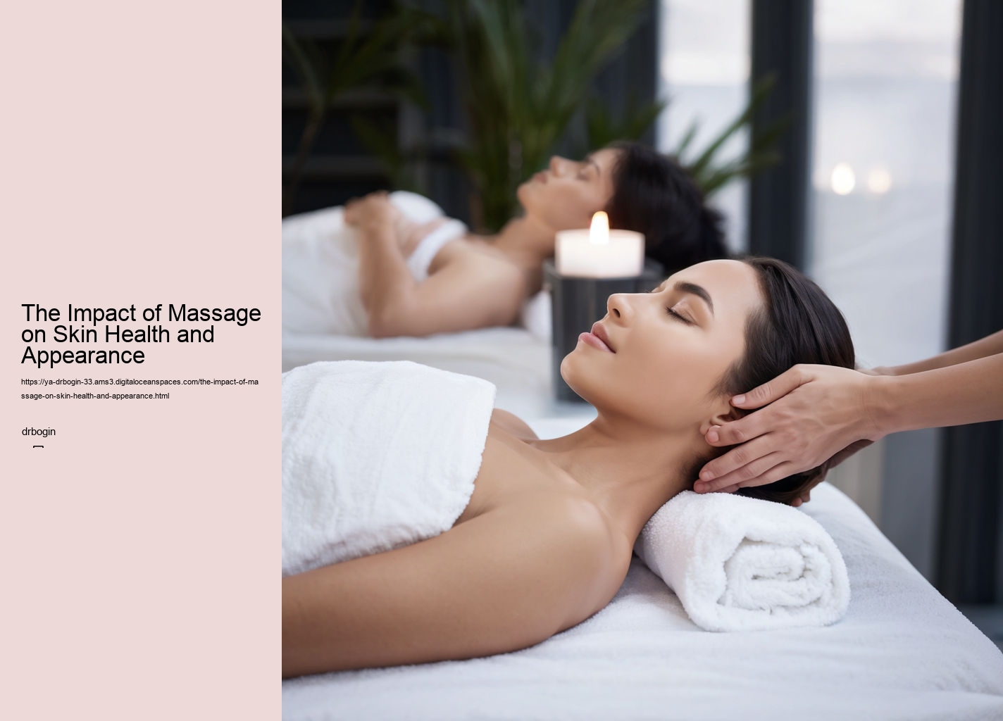 The Impact of Massage on Skin Health and Appearance